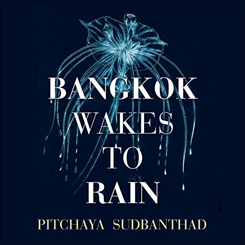 Bangkok Wakes to Rain cover art