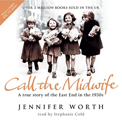 Call the Midwife Audiobook By Jennifer Worth cover art