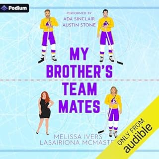 My Brother's Teammates Audiobook By Lasairiona McMaster, Melissa Ivers cover art