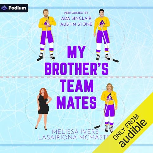 My Brother's Teammates Audiobook By Lasairiona McMaster, Melissa Ivers cover art