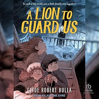 A Lion to Guard Us Audiobook By Clyde Robert Bulla cover art