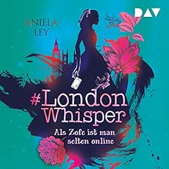 #London Whisper - Als Zofe ist man selten online Titelbild