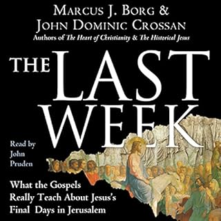 The Last Week Audiolibro Por Marcus J. Borg, John Dominic Crossan arte de portada