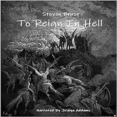 To Reign in Hell Audiolibro Por Steven Brust arte de portada