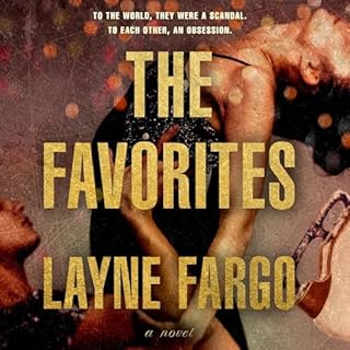 The Favorites Audiobook By Layne Fargo cover art