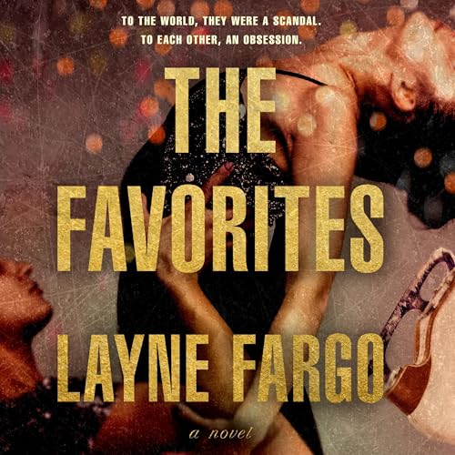 The Favorites Audiolibro Por Layne Fargo arte de portada