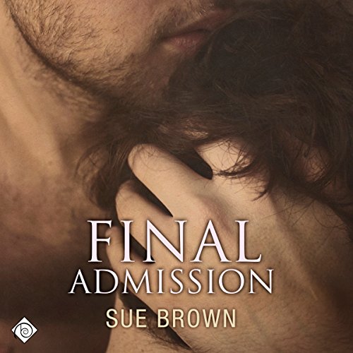 Final Admission Audiobook By Sue Brown cover art