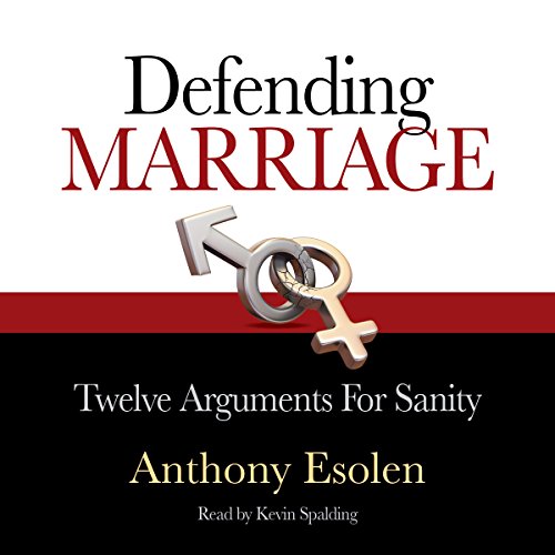 Defending Marriage Audiolibro Por Anthony Esolen arte de portada