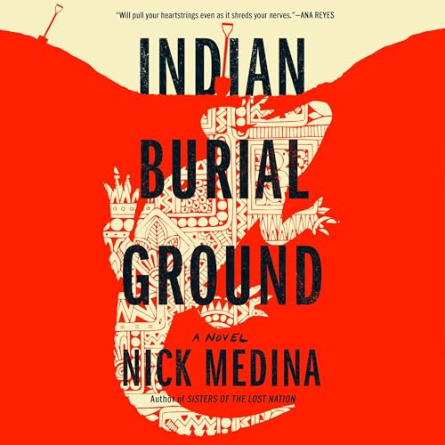 Indian Burial Ground Audiolibro Por Nick Medina arte de portada