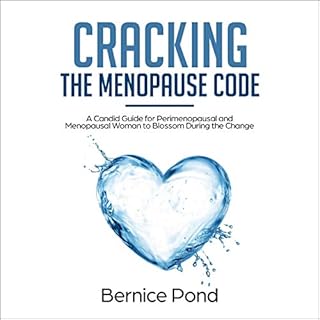 Cracking the Menopause Code Audiobook By Bernice Pond cover art