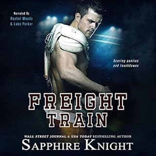 Freight Train Audiobook By Sapphire Knight cover art