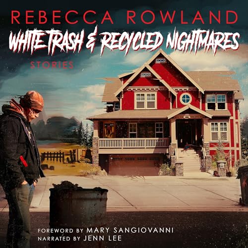 White Trash & Recycled Nightmares cover art