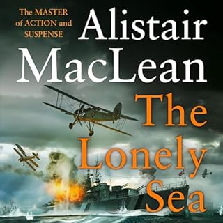 The Lonely Sea Audiolibro Por Alistair MacLean arte de portada