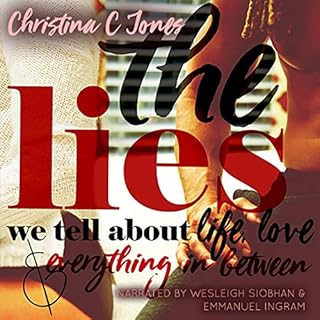 The Lies We Tell About Life, Love, and Everything in Between Audiolibro Por Christina C. Jones arte de portada