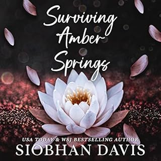 Surviving Amber Springs Audiobook By Siobhan Davis™ cover art