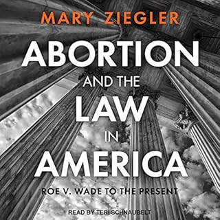 Abortion and the Law in America Audiolibro Por Mary Ziegler arte de portada