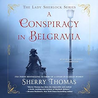 A Conspiracy in Belgravia Audiobook By Sherry Thomas cover art