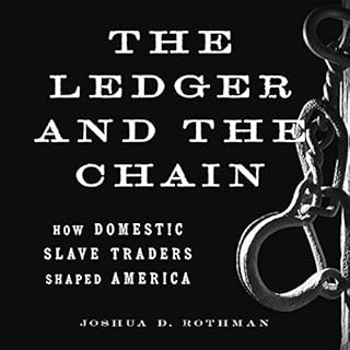 The Ledger and the Chain Audiobook By Joshua D. Rothman cover art