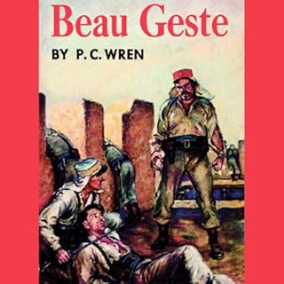 Beau Geste Audiobook By P.C. Wren cover art