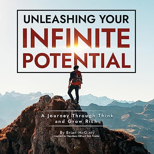 Unleashing Your Infinite Potential Audiobook By Brian McGinty cover art