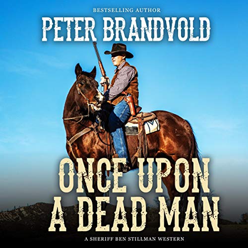 Once Upon a Dead Man Audiolivro Por Peter Brandvold capa