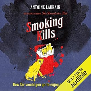 Smoking Kills Audiolibro Por Antoine Laurain arte de portada