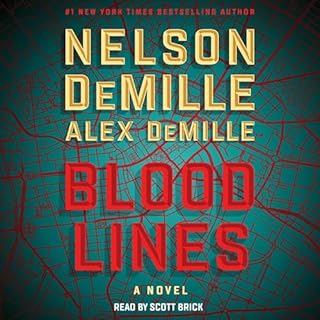 Blood Lines Audiolibro Por Nelson DeMille, Alex DeMille arte de portada