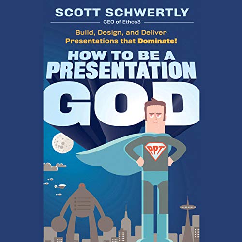 How to Be a Presentation God cover art