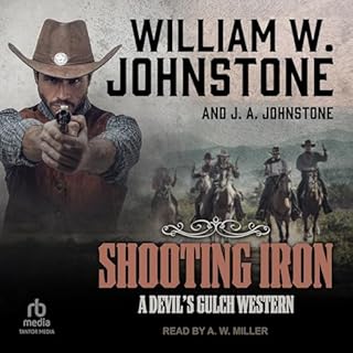 Shooting Iron Audiobook By William W. Johnstone, J. A. Johnstone cover art