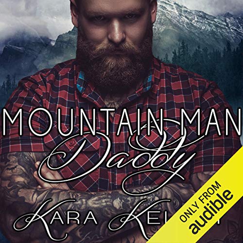 Mountain Man Daddy Audiolibro Por Kara Kelley arte de portada