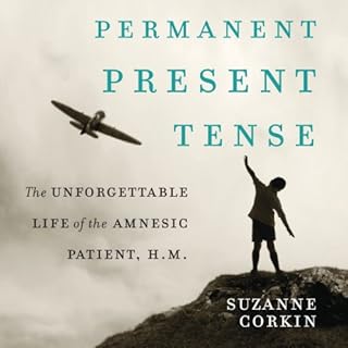 Permanent Present Tense Audiobook By Suzanne Corkin cover art