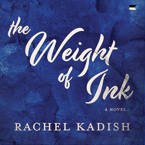 The Weight of Ink Audiolivro Por Rachel Kadish capa