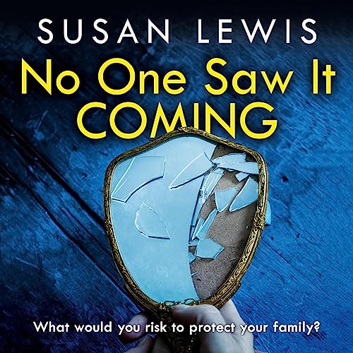 No One Saw It Coming Audiobook By Susan Lewis cover art