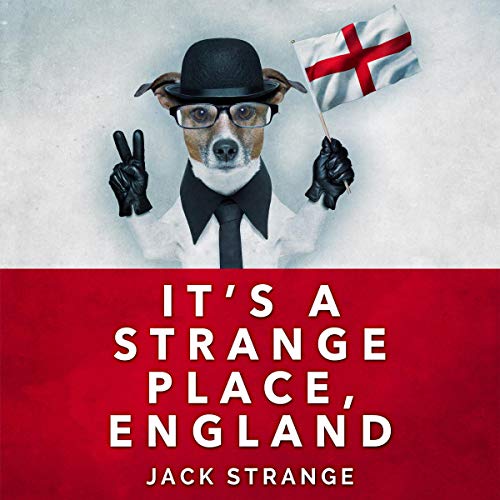 It's a Strange Place, England Audiolibro Por Jack Strange arte de portada