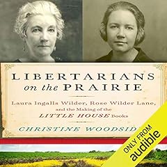 Libertarians on the Prairie cover art