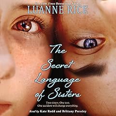 The Secret Language of Sisters Audiobook By Luanne Rice cover art