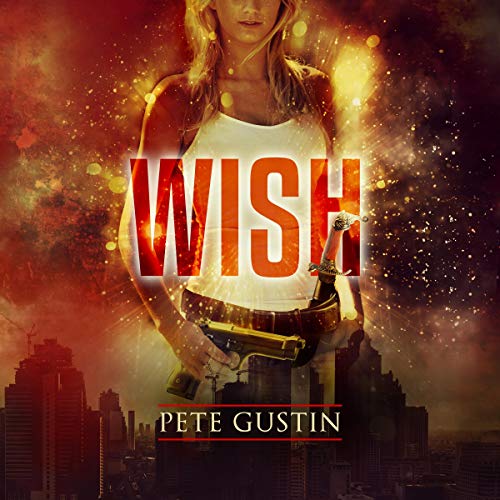 Wish Audiolivro Por Pete Gustin capa