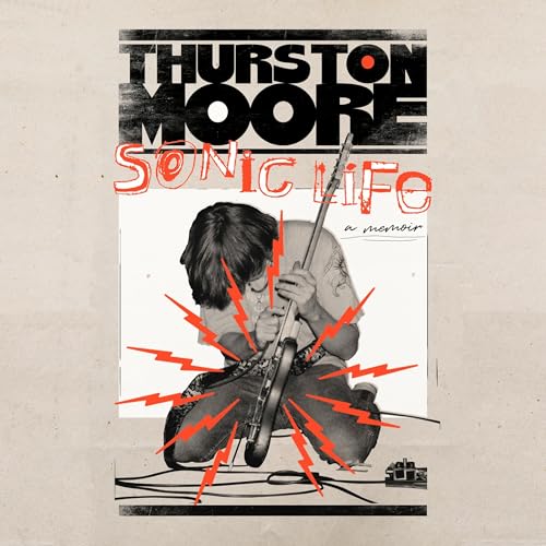 Sonic Life Audiolibro Por Thurston Moore arte de portada