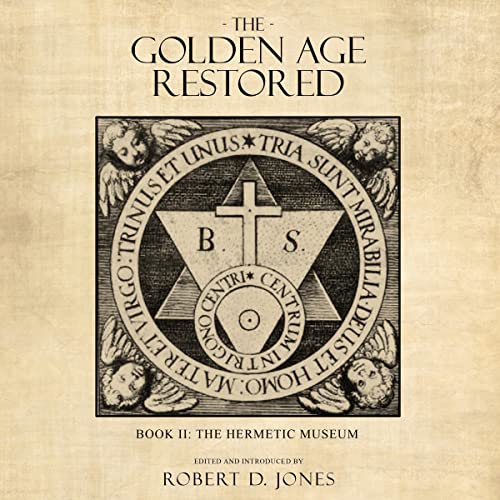 The Golden Age Returned Audiobook By Robert D. Jones, Arthur Edward Waite, Henry Madathanas cover art