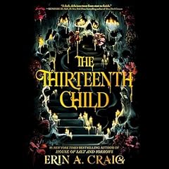 The Thirteenth Child Audiobook By Erin A. Craig cover art