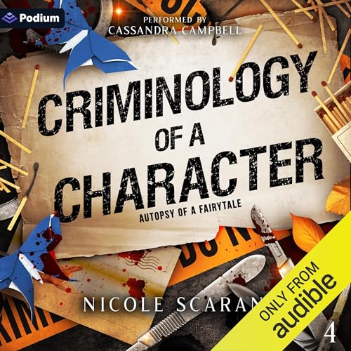 Criminology of a Character Audiobook By Nicole Scarano cover art