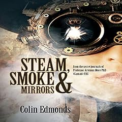 Steam, Smoke & Mirrors cover art