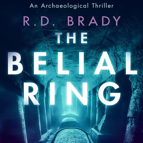 The Belial Ring Audiobook By R.D. Brady cover art