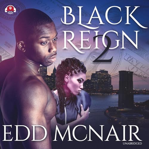 Black Reign II: Black's Return Audiolibro Por Edd McNair, Buck 50 Productions arte de portada