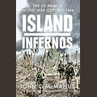 Island Infernos Audiobook By John C. McManus cover art