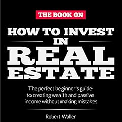 How to Invest in Real Estate cover art