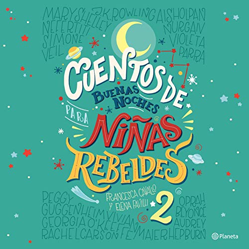 Cuentos de buenas noches para niñas rebeldes 2 Audiolivro Por Elena Favilli, Francesca Cavallo capa