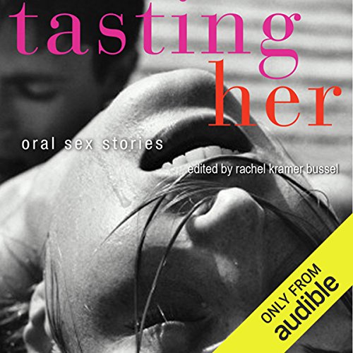 Couverture de Tasting Her: Oral Sex Stories