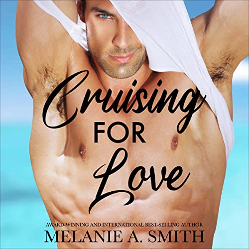 Cruising for Love Audiolibro Por Melanie A. Smith arte de portada