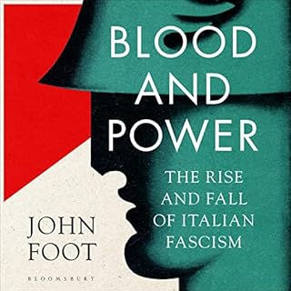 Blood and Power Audiobook By John Foot cover art